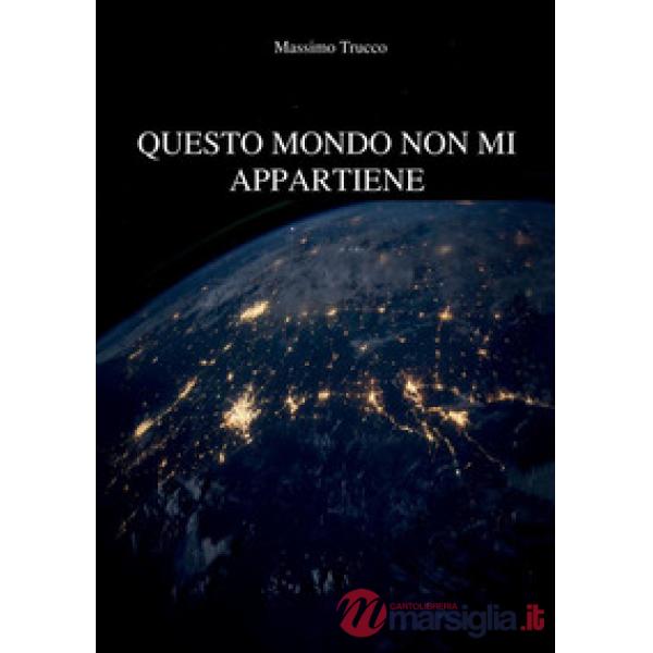 Questo mondo non mi appartiene