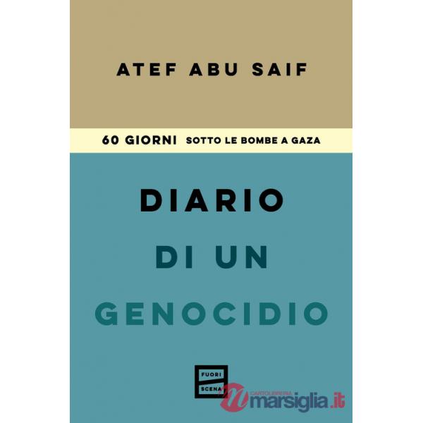 Diario di un genocidio. 60 giorni sotto le bombe a Gaza