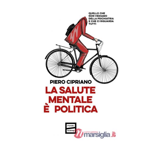 Salute mentale è politica (La)