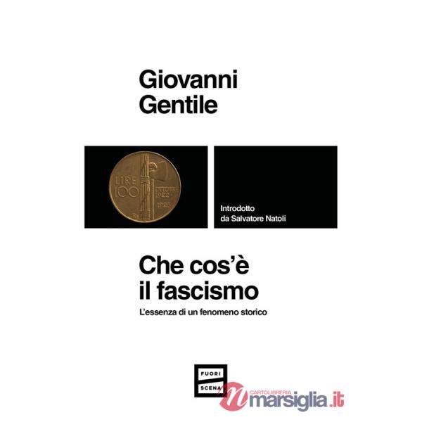 Che cos'è il fascismo. L'essenza di un fenomeno storico