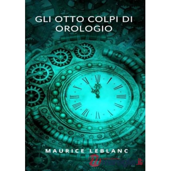 Gli otto colpi di orologio