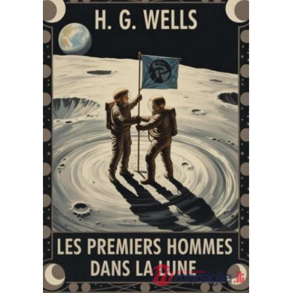 Les premiers hommes dans la Lune