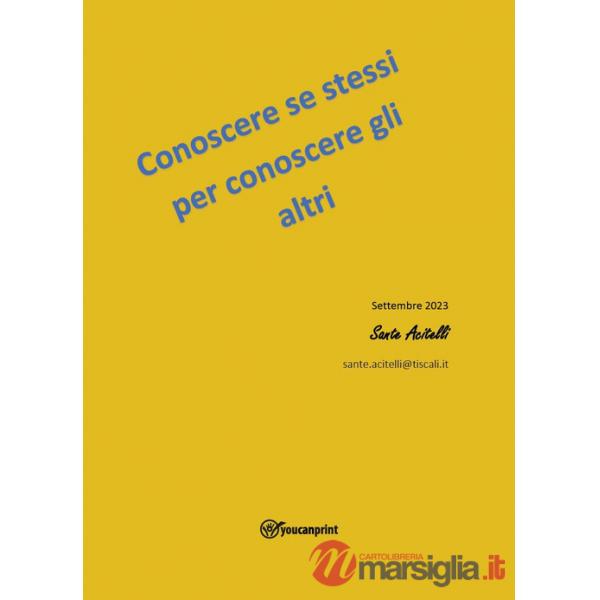 Conoscere se stessi per conoscere gli altri