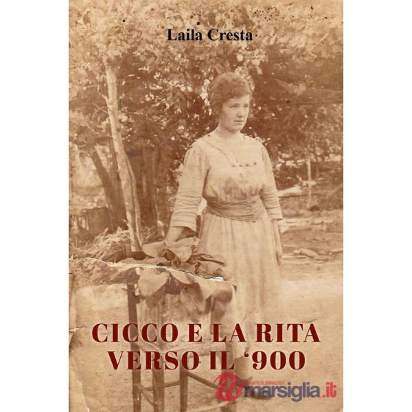 Cicco e la Rita verso il '900