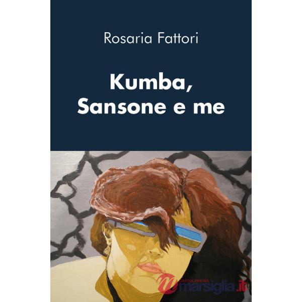 Kumba, Sansone e me