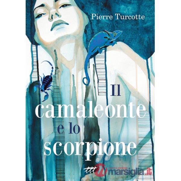 Camaleonte e lo scorpione (Il)