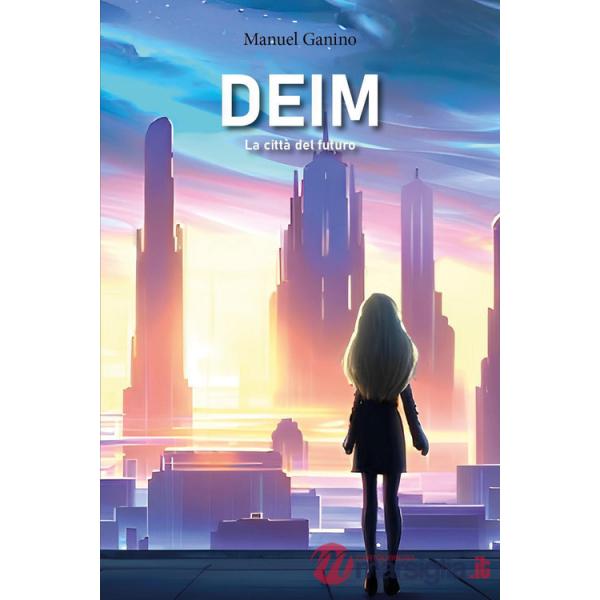 Deim. La città del futuro