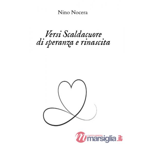Versi scaldacuore di speranza e rinascita