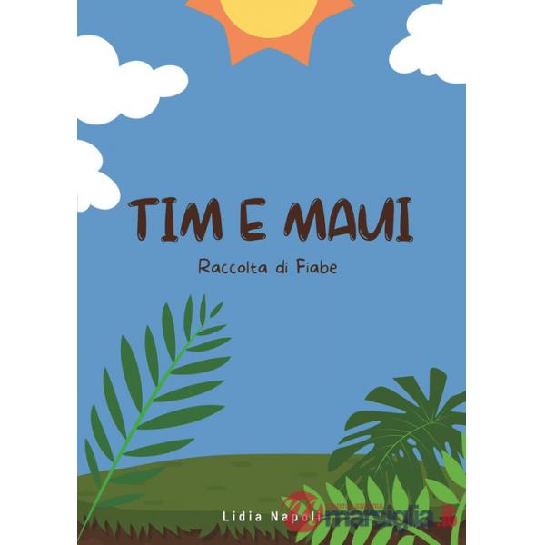 Tim e Maui