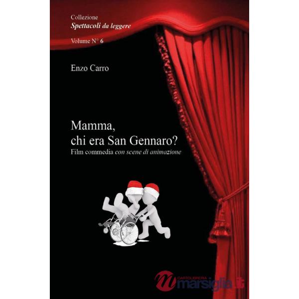 Mamma, chi era San Gennaro?