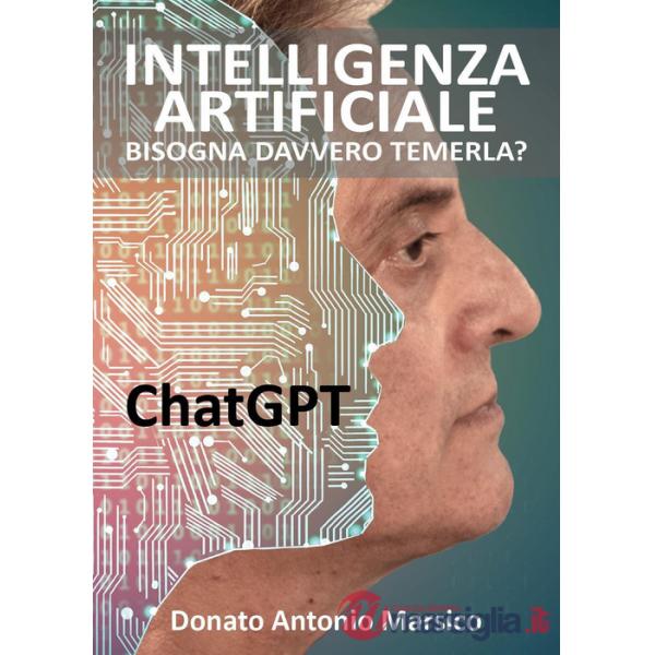 Intelligenza artificiale. Bisogna davvero temerla? ChatGPT