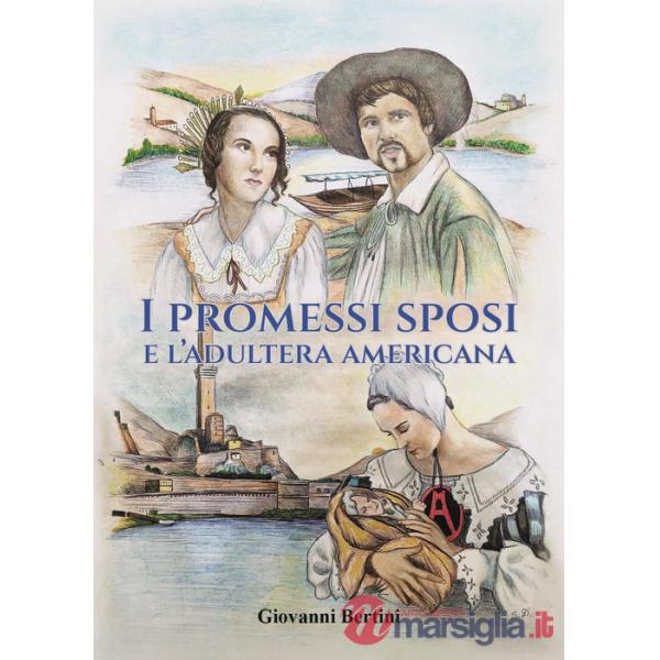 Promessi sposi e l'adultera americana (I)