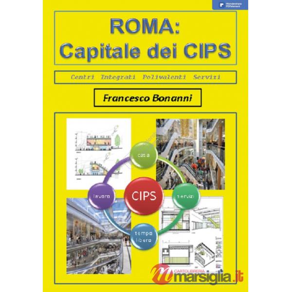 Roma. Capitale dei CIPS