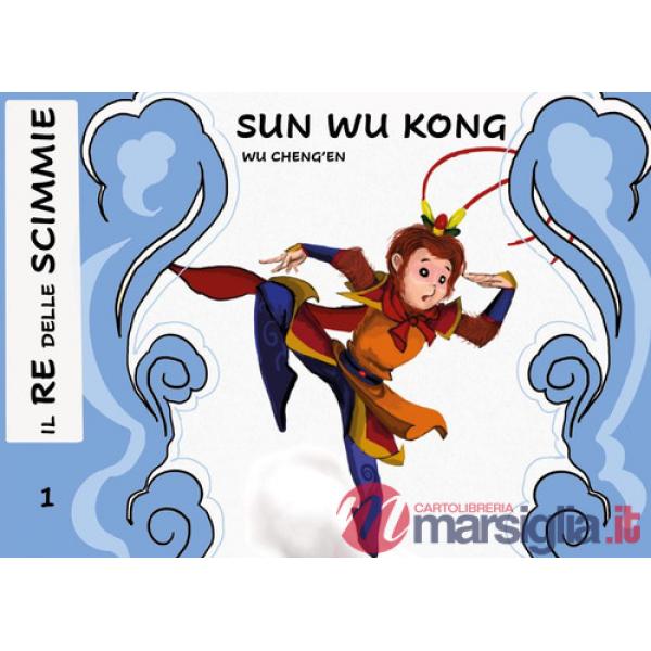 Sun Wukong. Il re delle scimmie. Vol. 1