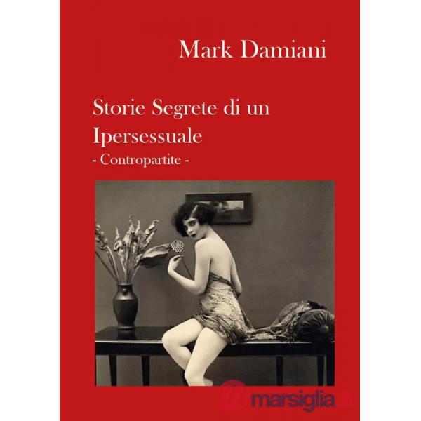 Storie segrete di un ipersessuale. Contropartite