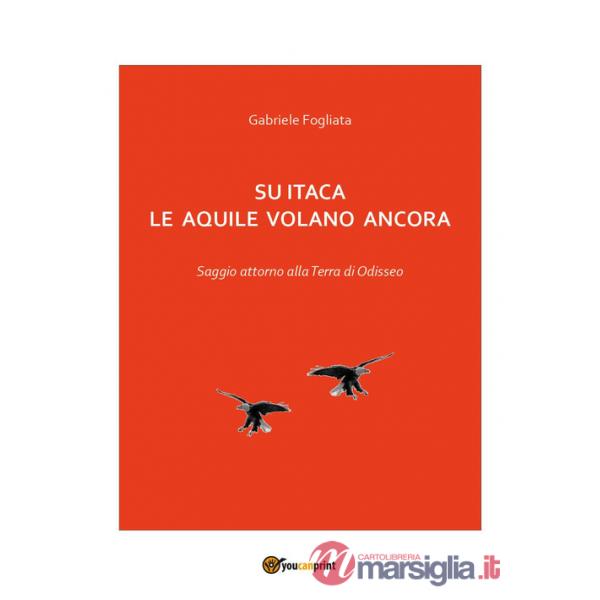 Su Itaca le aquile volano ancora