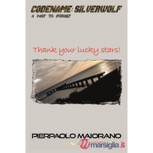 Thank your lucky stars! Codename: Silverwolf. A past to forget