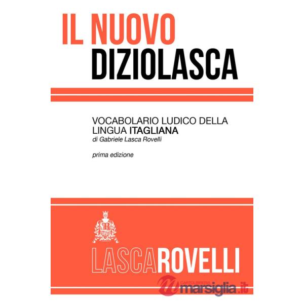 Nuovo diziolasca. Vocabolario ludico della lingua itagliana (Il)
