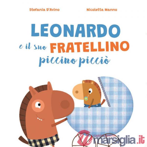 Leonardo e il suo fratellino piccino picciò