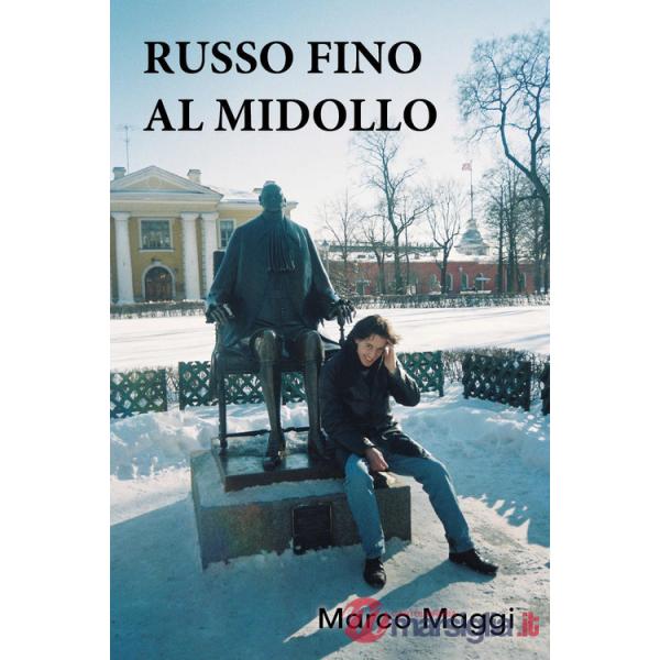 Russo fino al midollo