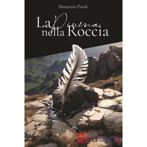 Piuma nella roccia (La)
