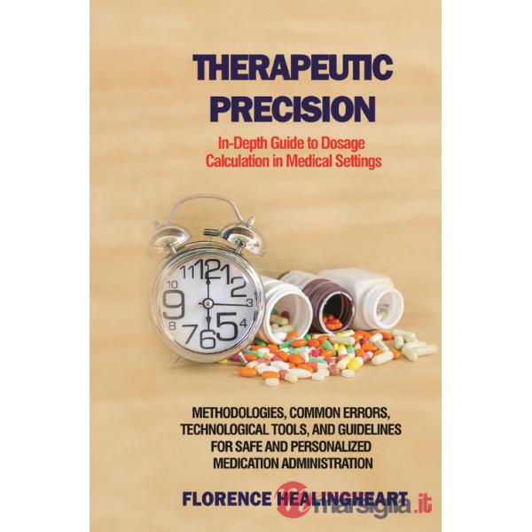 Therapeutic precision. In-depth guide to dosage calculation in medical settings