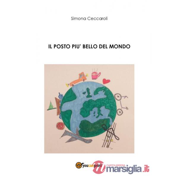 Posto più bello del mondo (Il)