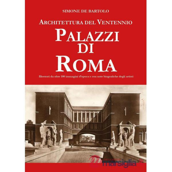 Architettura del ventennio. Palazzi di Roma