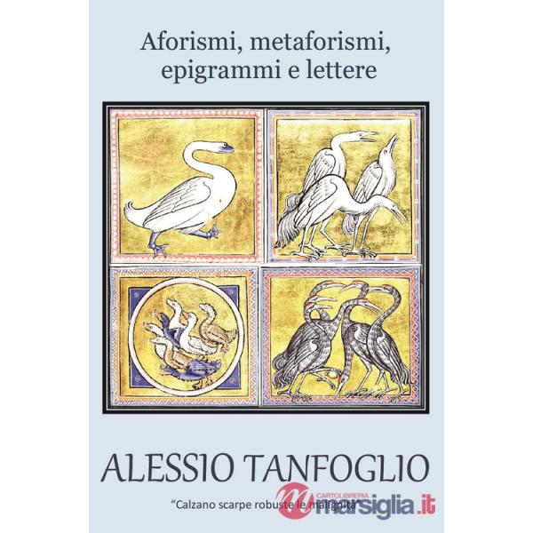 Aforismi, metaforismi, epigrammi e lettere