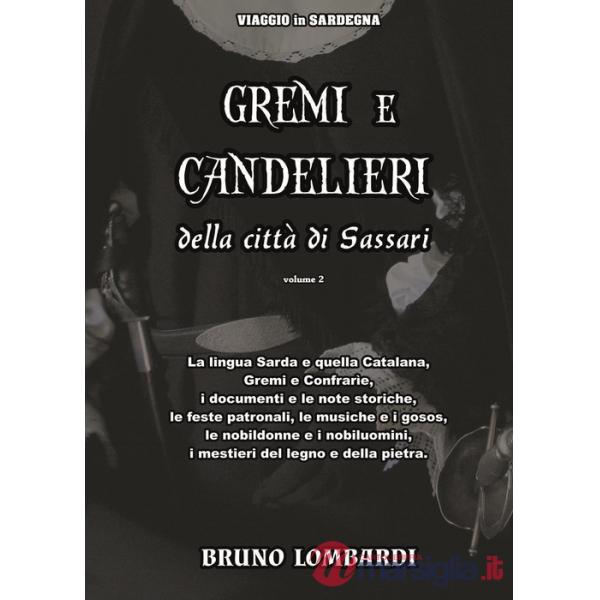 Gremi e Candelieri della città di Sassari. Vol. 2