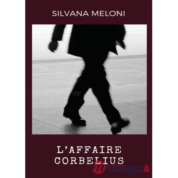 Affaire corbelius. La saga dei Mameli (L'). Vol. 3