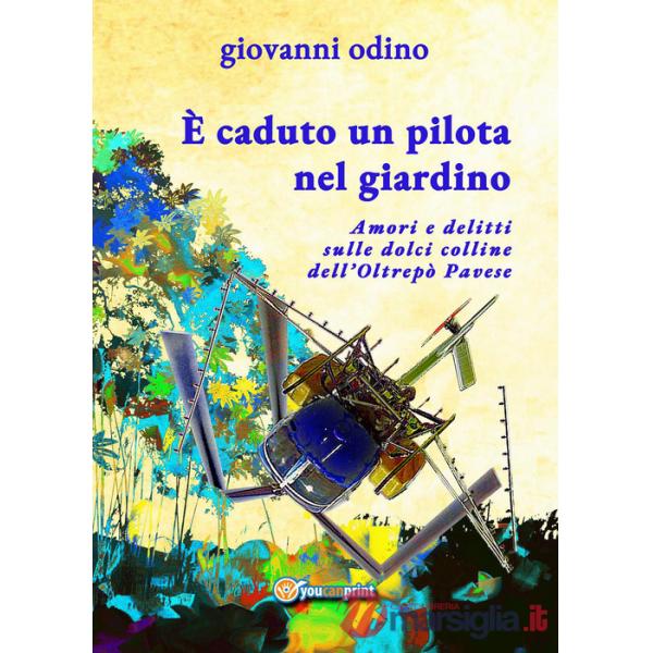È caduto un pilota nel giardino