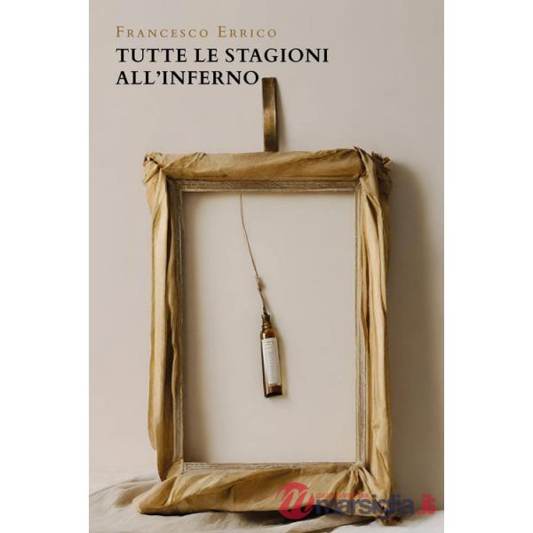Tutte le stagioni all'inferno