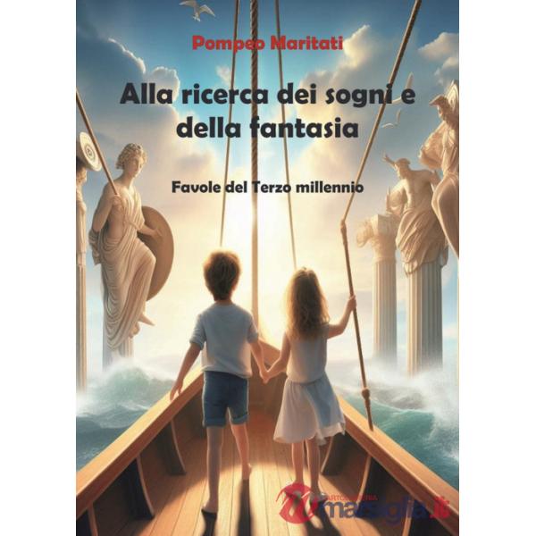 Alla ricerca dei sogni e della fantasia