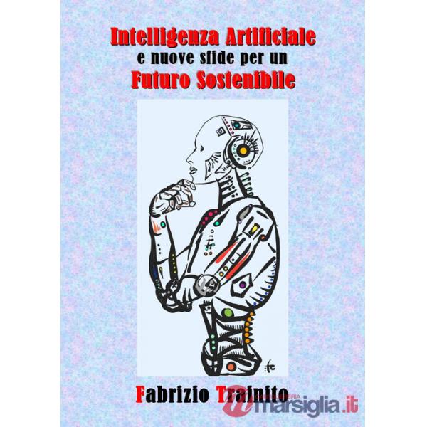 Intelligenza artificiale e nuove sfide per un futuro sostenibile