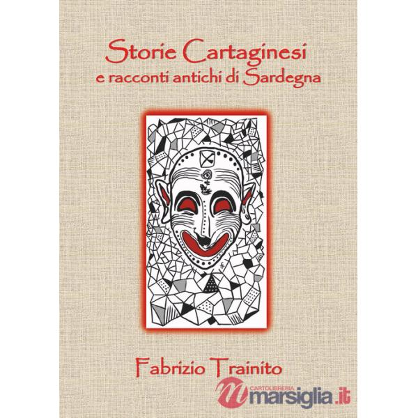Storie cartaginesi e racconti antichi di Sardegna