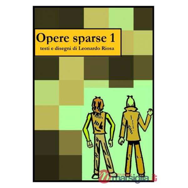Opere sparse. Vol. 1