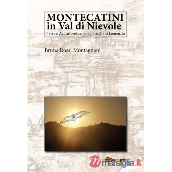 Montecatini in val di Nievole. Terre e acque svelate con gli occhi di Leonardo