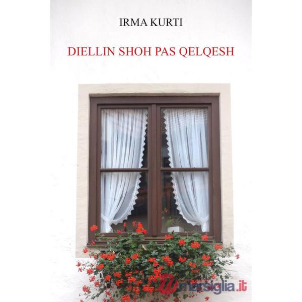 Diellin shoh pas qelqesh