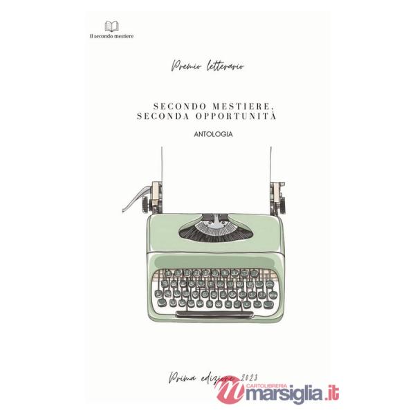 Secondo mestiere, seconda opportunità
