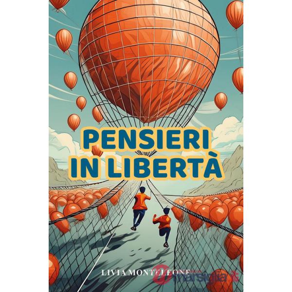 Pensieri in libertà
