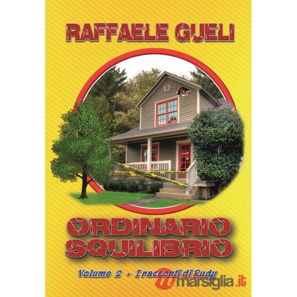 Ordinario squilibrio. Vol. 2