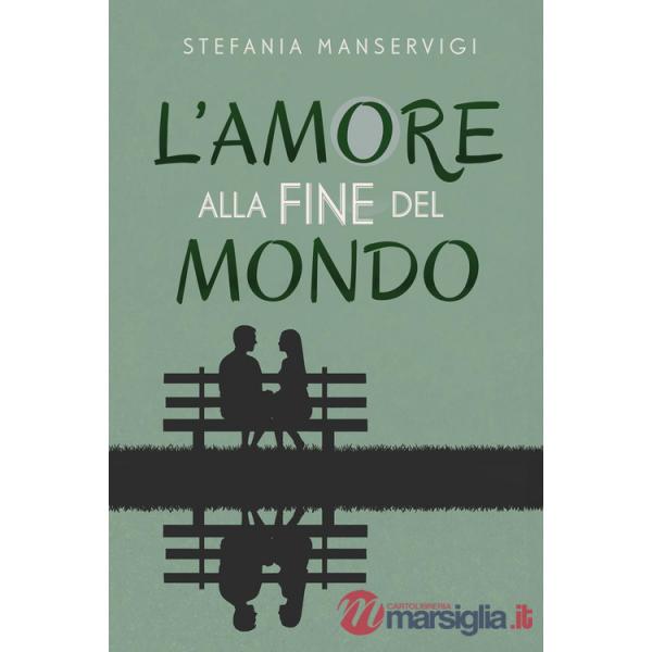 Amore alla fine del mondo (L')