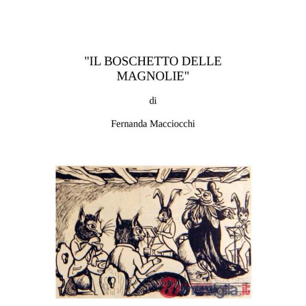 Boschetto delle magnolie (Il)