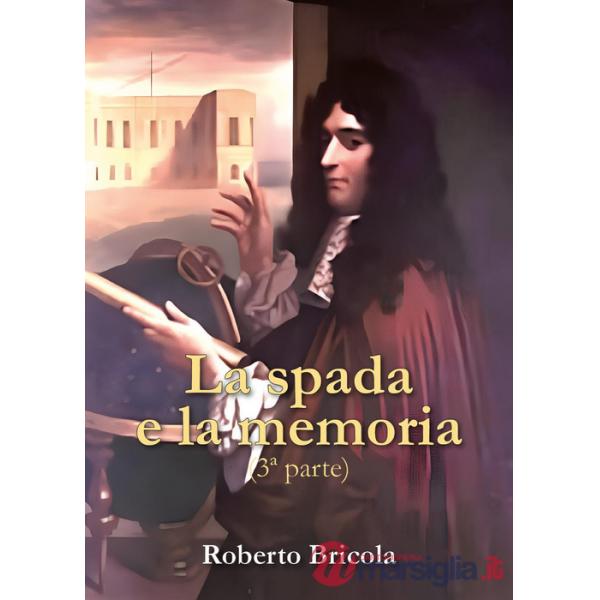 Spada e la memoria (La). Vol. 3