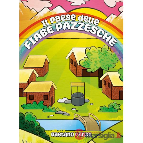 Paese delle fiabe pazzesche (Il)