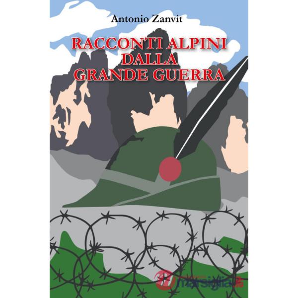Racconti alpini dalla Grande Guerra