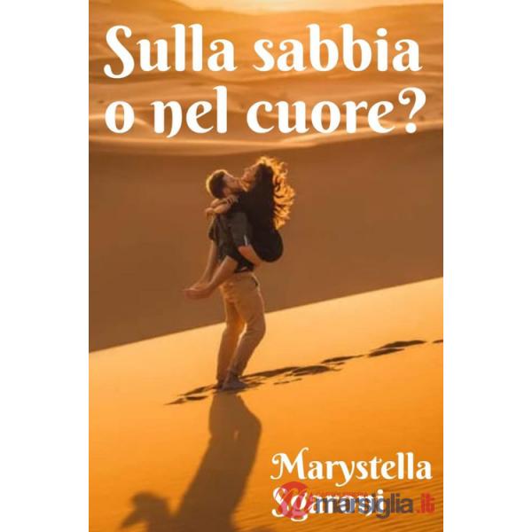 Sulla sabbia o nel cuore?