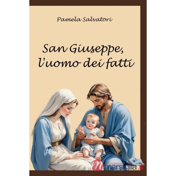 San Giuseppe, l'uomo dei fatti