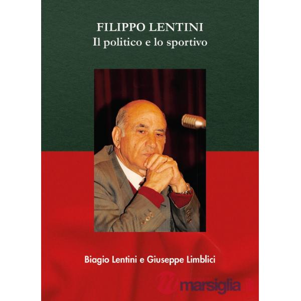 Filippo Lentini. Il politico e lo sportivo